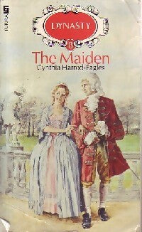 Livrenpoche : Dynaty Tome VIII : The Maiden - Cynthia Harrod-Eagles - Livre