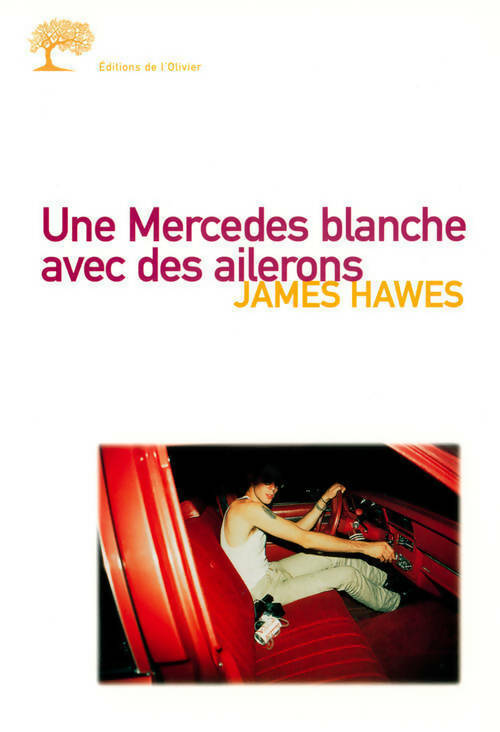 Livrenpoche : Une Mercedes blanche avec des ailerons - James Hawes - Livre