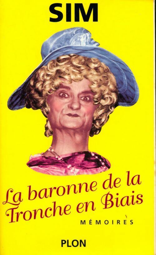 Livrenpoche : La baronne de la Tronche en Biais - Sim - Livre
