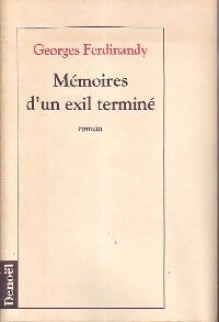 Mémoires d'un exil terminé - Georges Ferdinandy -  Denoel GF - Livre