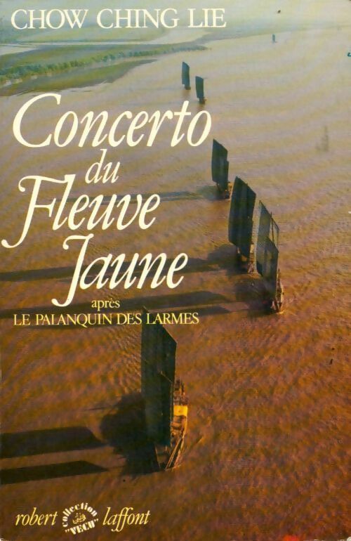 Livrenpoche : Concerto du fleuve jaune - Lie Chow Ching - Livre