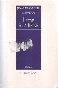Livrenpoche : L'ode à la reine - Jean-François Kervéan - Livre