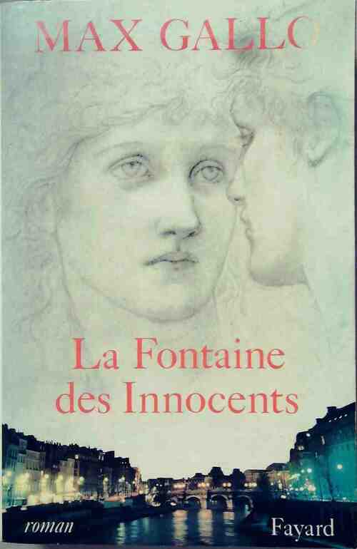 Livrenpoche : La fontaine des innocents - Max Gallo - Livre