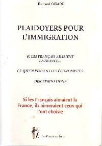 Livrenpoche : Plaidoyer pour l'immigration - Bernard Girard - Livre