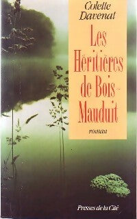 Livrenpoche : Les héritières de Bois-Maudit - Colette Davenat - Livre
