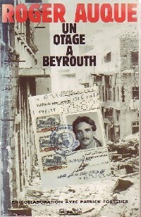 Livrenpoche : Un otage à Beyrouth - Roger Auque - Livre