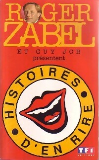 Livrenpoche : Histoires d'en rire - Guy Job, Roger Zabel - Livre