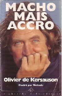 Livrenpoche : Macho mais accro - Olivier De Kersauson - Livre
