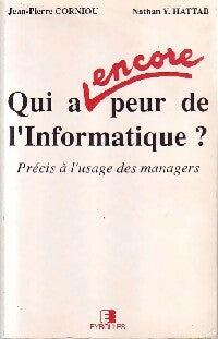 Livrenpoche : Qui a encore peur de l'informatique ? - Jean-Pierre Corniou, Nathan Y. Hattab - Livre