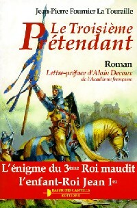 Livrenpoche : Le troisième prétendant - Jean-Pierre Fournier la Touraille - Livre