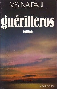 Livrenpoche : Guerilleros - Vidiadhar Surajprasad Naipaul - Livre