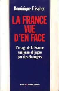 Livrenpoche : La France vue d'en face - Dominique Frischer - Livre