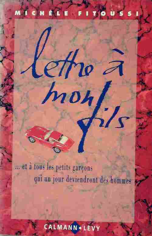 Livrenpoche : Lettre à mon fils - Michèle Fitoussi - Livre