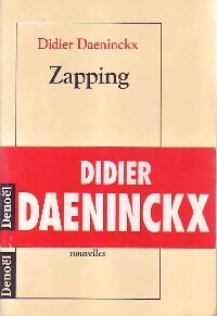 Livrenpoche : Zapping - Didier Daeninckx - Livre