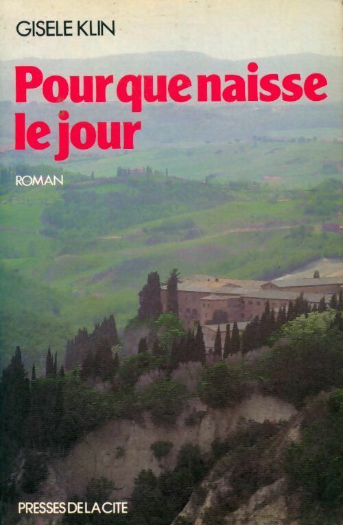 Livrenpoche : Pour que naisse le jour - Gisèle Klin - Livre