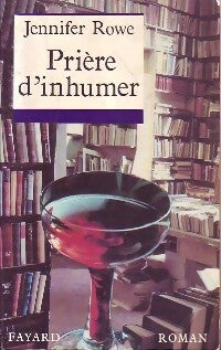 Livrenpoche : Prière d'inhumer - Jennifer Rowe - Livre