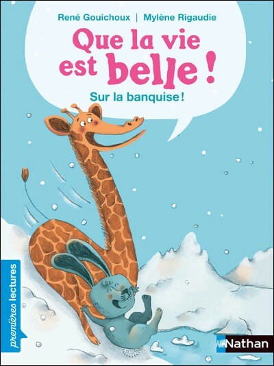 Livrenpoche : Que la vie est belle sur la banquise ! - René Gouichoux - Livre