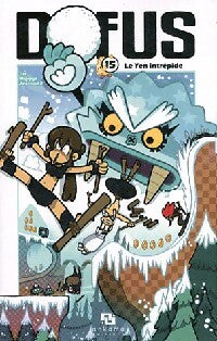 Dofus Tome XV : Le Yen intrépide - Tot - Livre