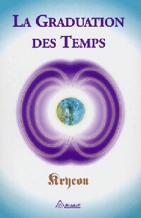 Livrenpoche : La graduation des temps - Kryeon - Livre
