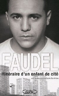 Livrenpoche : Itinéraire d'un enfant de cité - Faudel - Livre