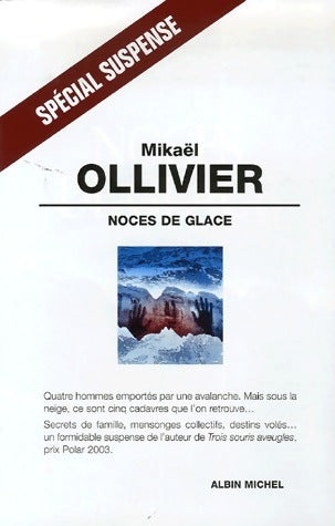 Noces de glaces - Mikaël Ollivier - Livre