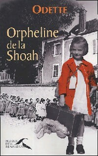 Livrenpoche : Orpheline de la Shoah - Odette - Livre