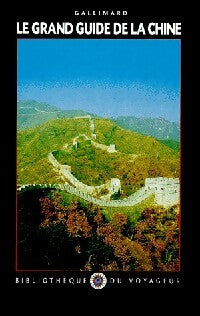 Livrenpoche : Le grand guide de la Chine - Collectif - Livre