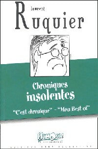 Chroniques insolentes - Laurent Ruquier -  Humour - Livre