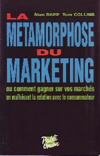 Livrenpoche : La métamorphose du marketing - Stan Rapp, Tom Collins - Livre