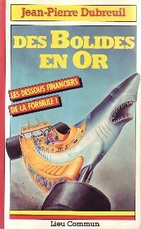 Livrenpoche : Des bolides en or - Jean-Pierre Dubreuil - Livre