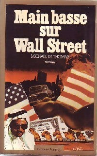 Livrenpoche : Main basse sur Wall Street - Michael M. Thomas - Livre