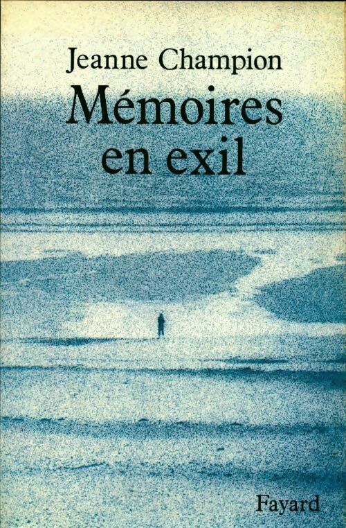 Livrenpoche : Mémoires en exil - Jeanne Champion - Livre