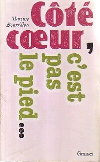Livrenpoche : Côté coeur, c'est pas le pied... - Martine Bourrillon - Livre