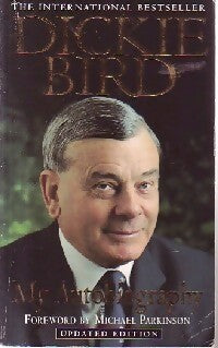 My autobiography - Dickie Bird -  Coronet Books - Livre