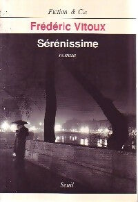 Livrenpoche : Sérénissime - Frédéric Vitoux - Livre