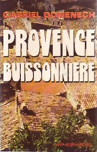 Livrenpoche : Provence buissonnière - Gabriel Domenech - Livre