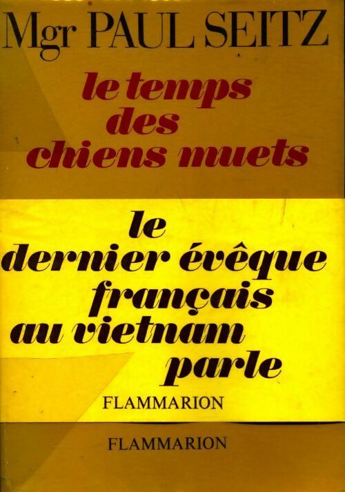 Livrenpoche : Le temps des chiens muets - Mgr Paul Seitz - Livre