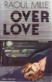 Livrenpoche : Over love - Raoul Mille - Livre
