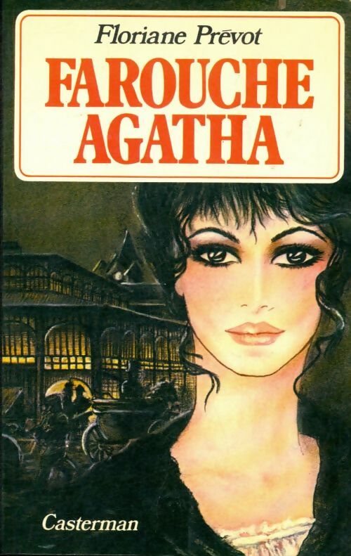 Livrenpoche : Farouche Agatha - Floriane Prévot - Livre