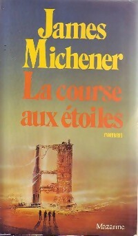 Livrenpoche : La course aux étoiles - James Albert Michener - Livre