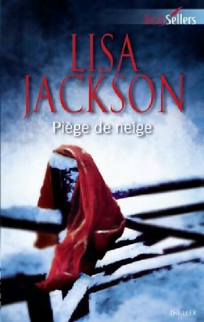 Livrenpoche : Piège de neige - Lisa Jackson - Livre