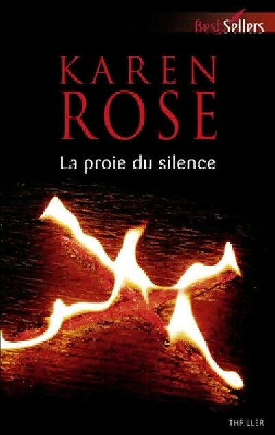 Livrenpoche : La proie du silence - Karen Rose - Livre