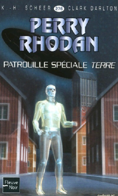 Livrenpoche : Patrouille spéciale Terre - Karl Herbert Scheer, Clark Darlton - Livre