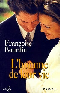 Livrenpoche : L'homme de leur vie - Françoise Bourdin - Livre