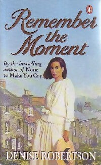 Livrenpoche : Remember the moment - Denise Robertson - Livre