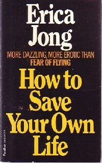 Livrenpoche : How to save your own life - Erica Jong - Livre