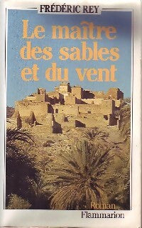 Livrenpoche : Le maître des sables et du vent - Frédéric Rey - Livre