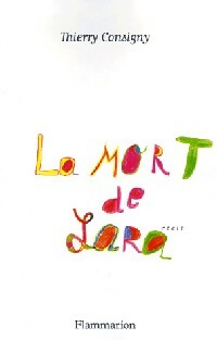 Livrenpoche : La mort de Lara - Thierry Consigny - Livre