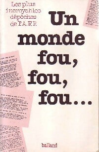 Livrenpoche : Un monde fou, fou, fou... - Collectif - Livre