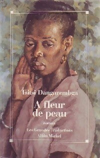 Livrenpoche : A fleur de peau - Tsitsi Dangarembga - Livre